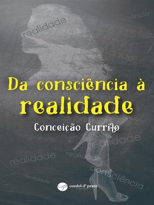cover image of Da Consciência à Realidade